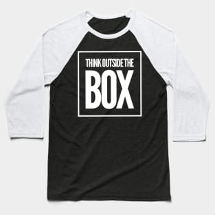 Think Outside the Box Baseball T-Shirt